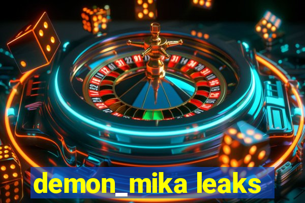 demon_mika leaks